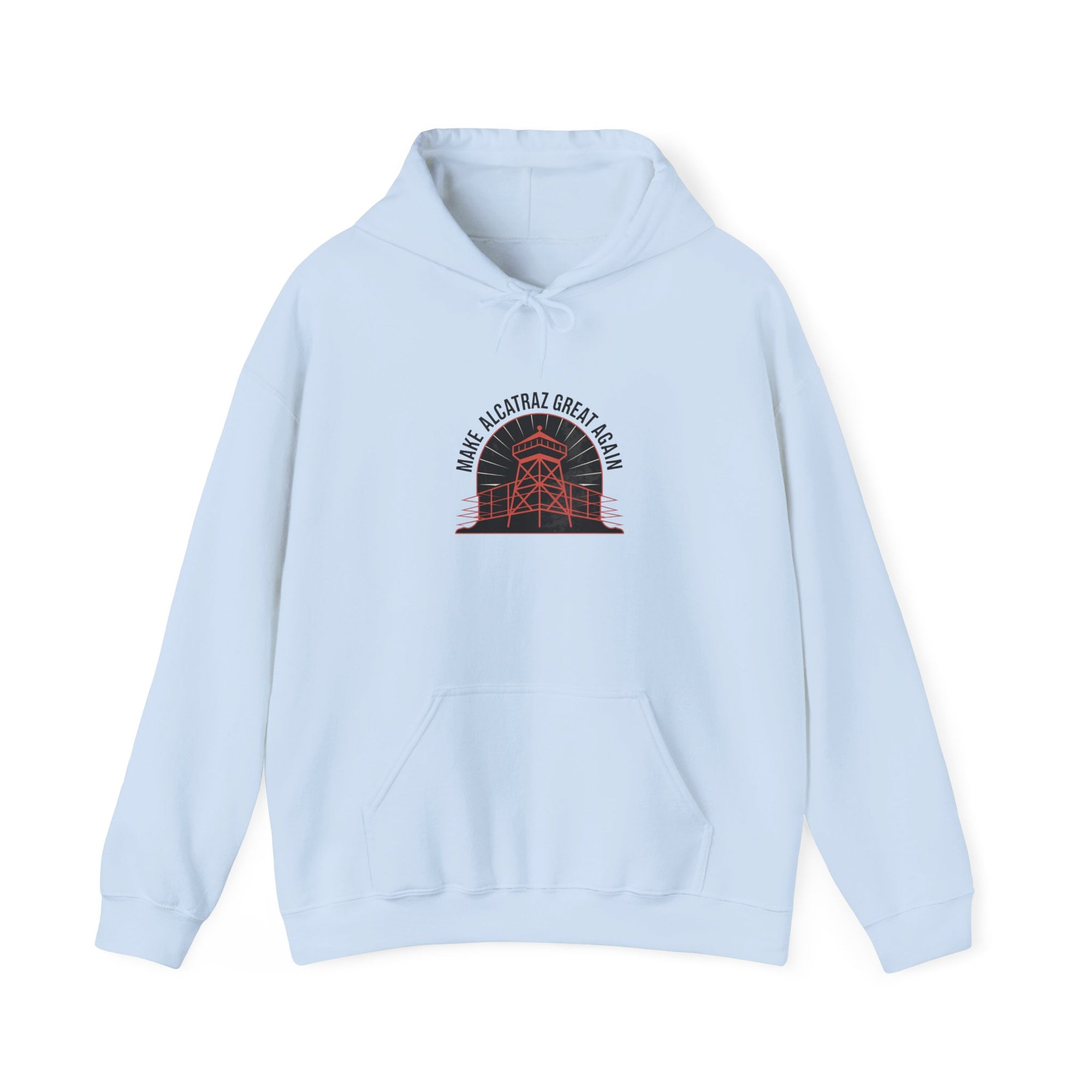 Make Alcatraz Great Again - 01 - Hoodie