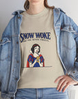 Snow Woke And The Seven Tweets - 01 - T-Shirt
