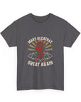 Make Alcatraz Great Again - 02 - T-Shirt