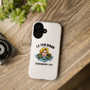 Le Pen Down - Prison Up - 01 - Phone Case