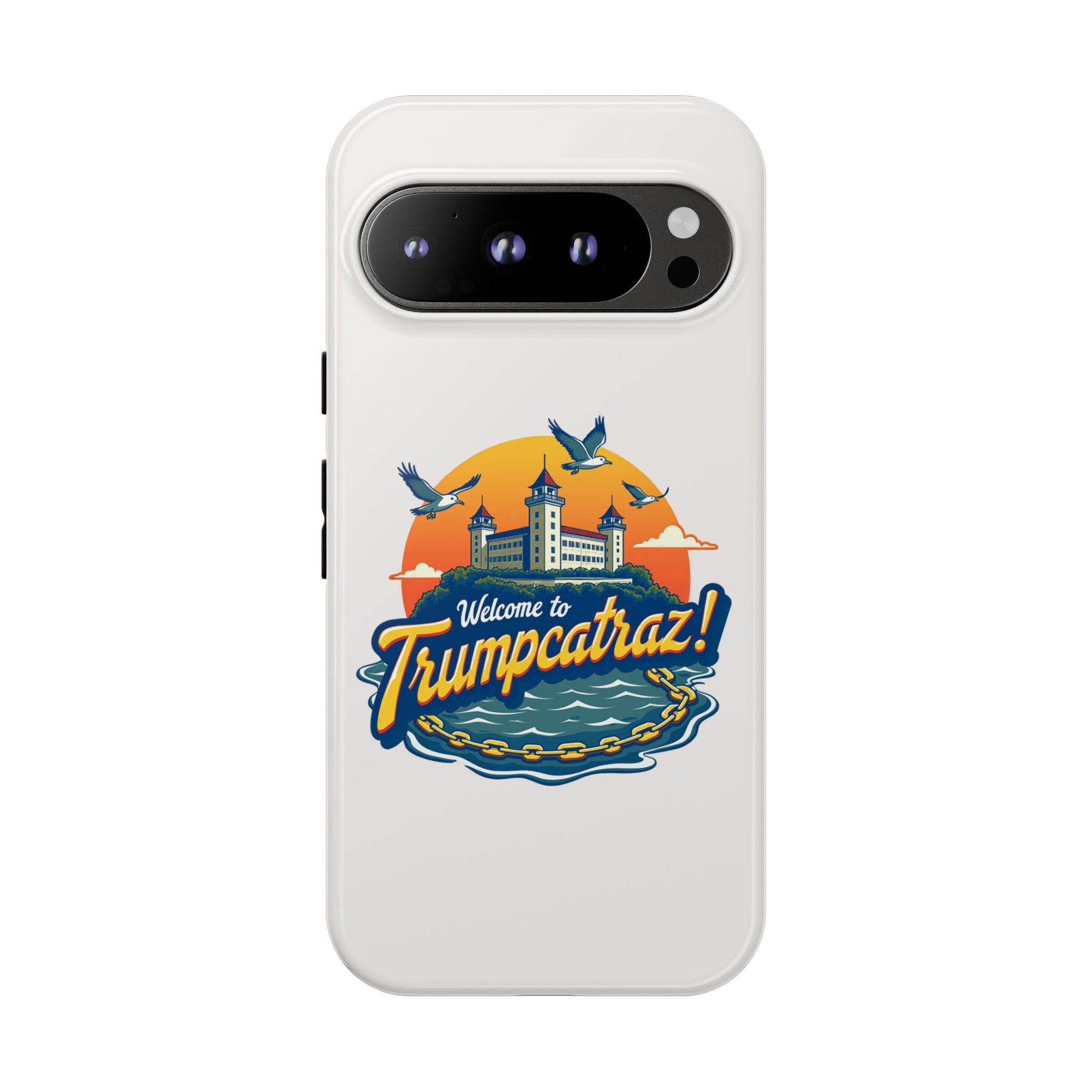 Welcome to Trumpcatraz! - 02 - Phone Case