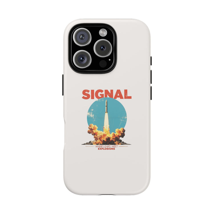 Signal - Where Leaks Meet Explosions  - 01 - Phone Case