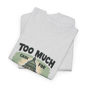 Too Much Cash For Congress - 01 - T-Shirt