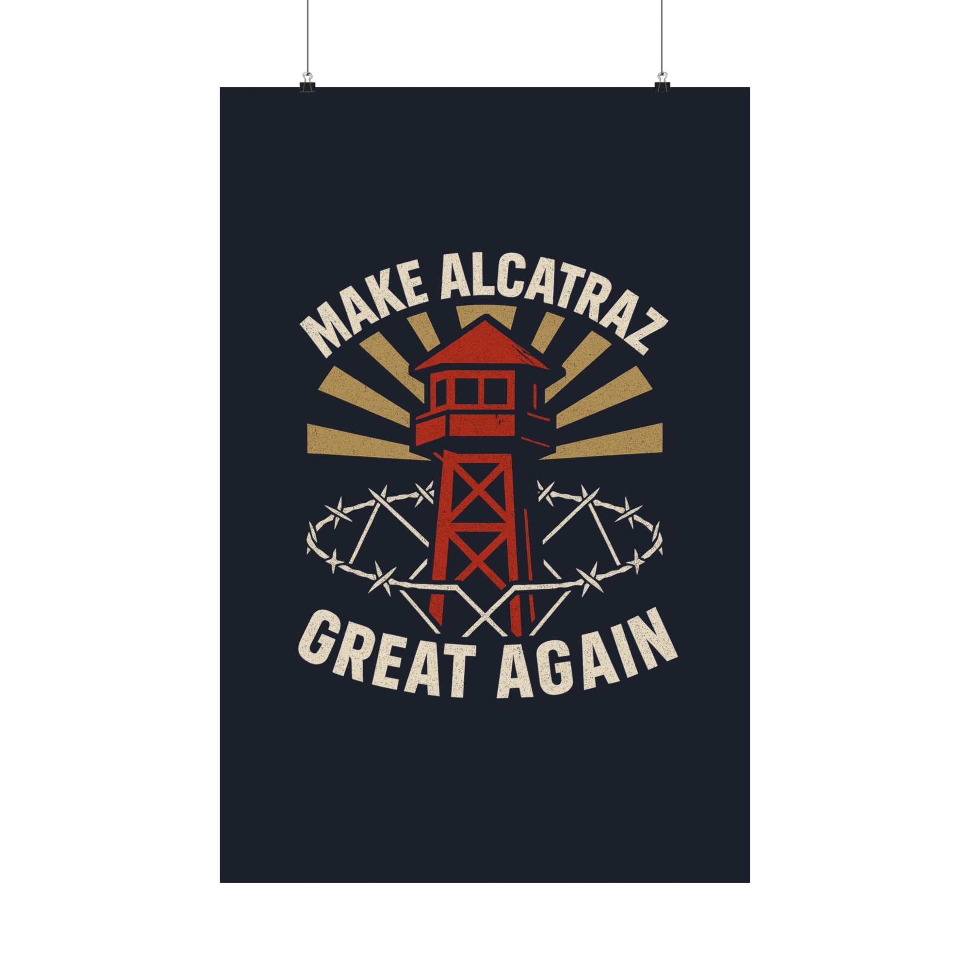 Make Alcatraz Great Again - 02 - Poster