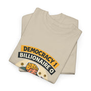 Democracy 1, Billionaire 0 - 01 - T-Shirt