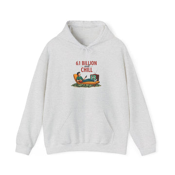 6.1 Billion and Chill - 02 - Hoodie
