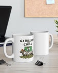 6.1 Billion and Chill - 01 - Mug