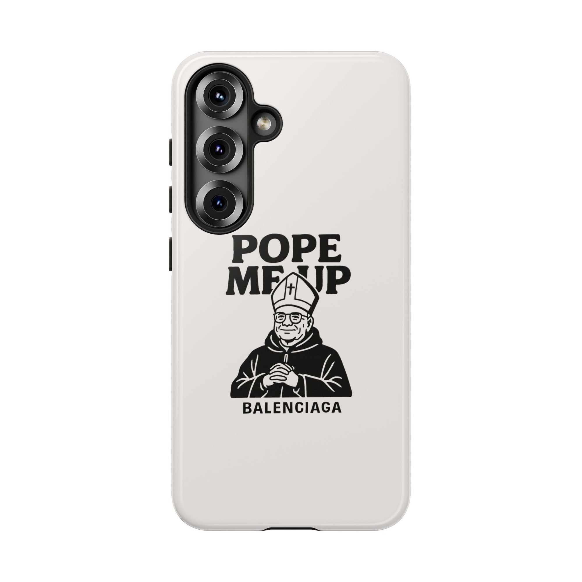 Pope Me Up Balenciaga - 01 - Phone Case
