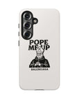 Pope Me Up Balenciaga - 01 - Phone Case