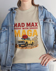 Mad Max With MAGA - 01 - T-Shirt