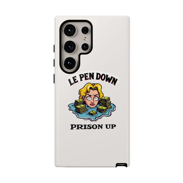Le Pen Down - Prison Up - 01 - Phone Case
