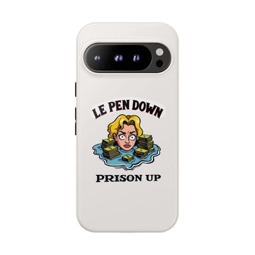 Le Pen Down - Prison Up - 01 - Phone Case